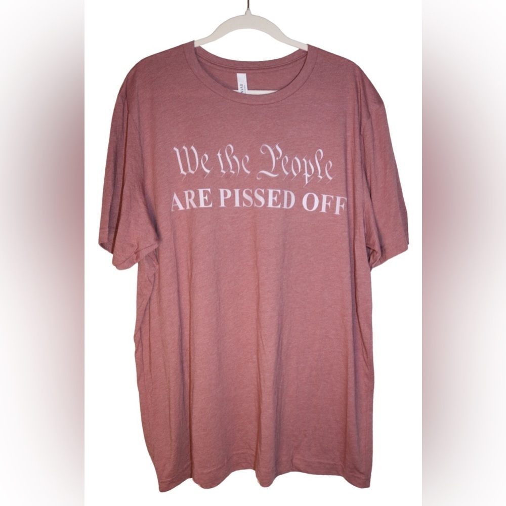Bella Canvas We The People Are Pissed Off Pink Short Sleeve T-Shirt